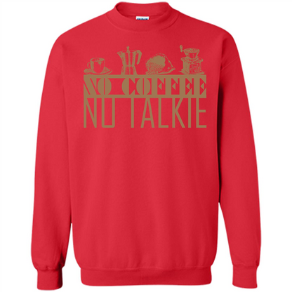 No Coffee No Talkie T-shirt Red