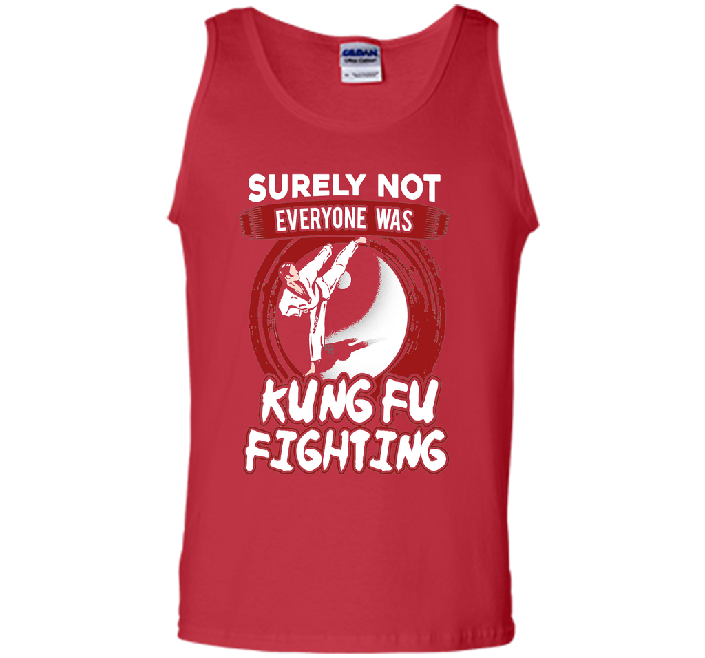 Surely Not Everyone Was Kung Fu Fighting T-shirt