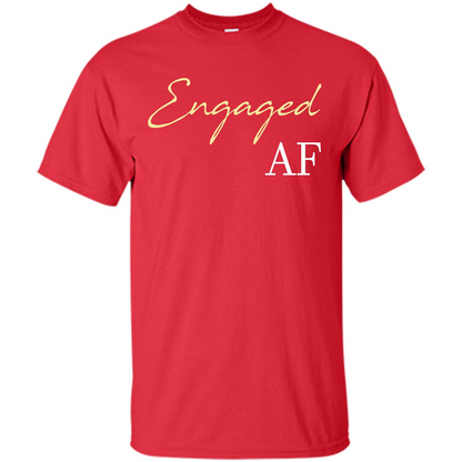 Engaged AF T-shirt Red