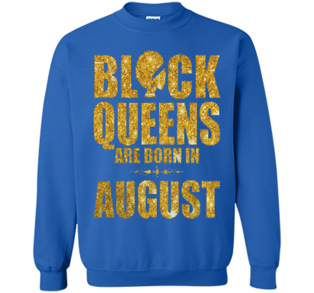 Black Queens are born in August Funny T-shirt Royal