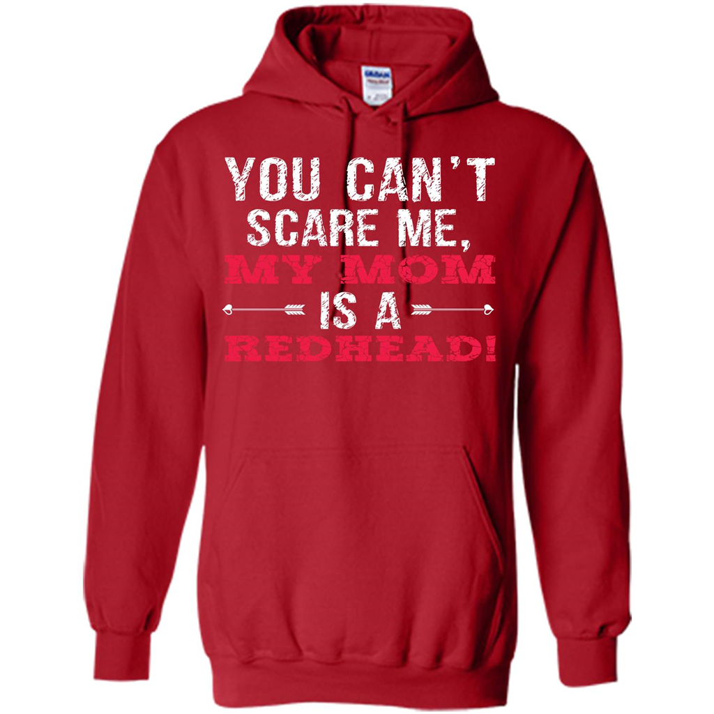 Redhead T-shirt You Can’t Scare Me, My Mom Is A Redhead Red