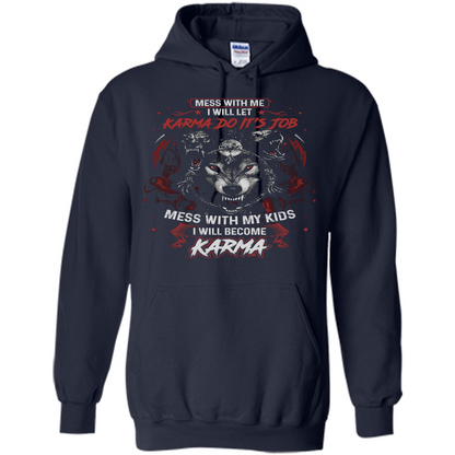 Mess With Me Ill Let Karma Do Its Job T-shirt Navy