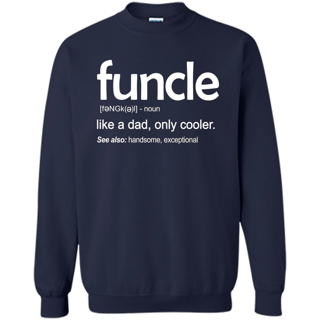 Funcle Definition T-shirt Funny Gift For Uncle Navy