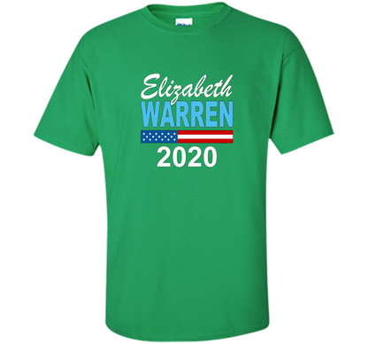 Elizabeth Warren 2020 T-shirt - E1226 shirt Irish Green