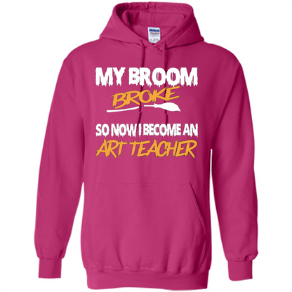 Funny Halloween Art Teacher T-shirt Broom Broke Heliconia
