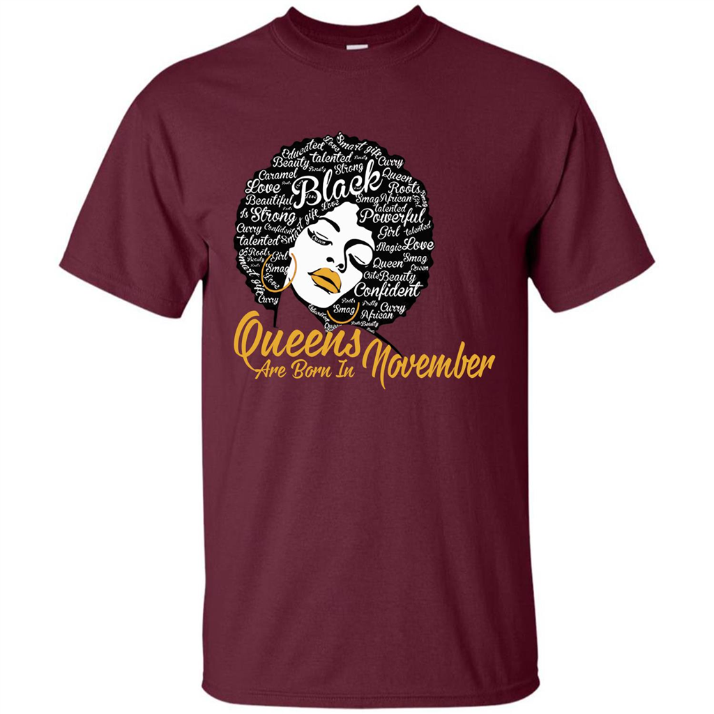 Queen Are Born In November T-shirt Maroon