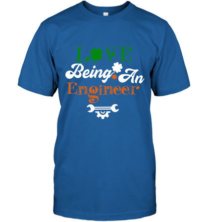 Love Being A Engineer Saint Patricks Day Shirt T-Shirt Royal