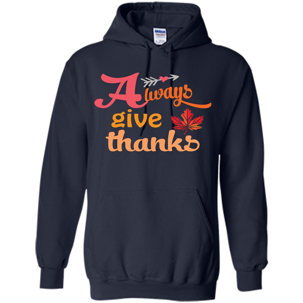 Thanksgiving T-shirt Always Give Thanks