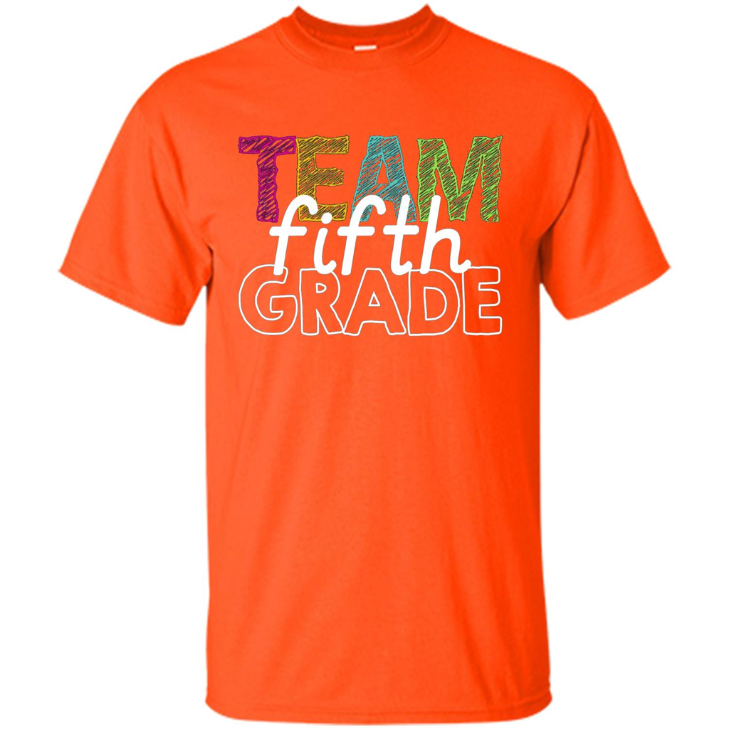 Team Fifth Grade Teacher T-shirt Orange