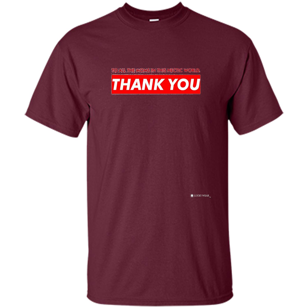Mothers Day T-shirt Thank You Mom Maroon