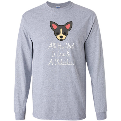 Chihuahua T-shirt All You Need Is Love And A Chihuahua Sport Grey