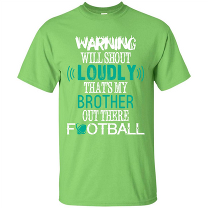Football T-shirt That's My Brother Out There Football Lime