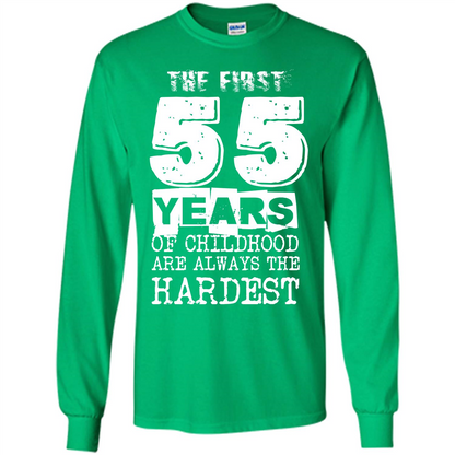 The First 55 Years Of Childhood Are Always The Hardest Irish Green