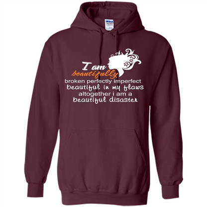 I Am Beautiful Disaster Maroon