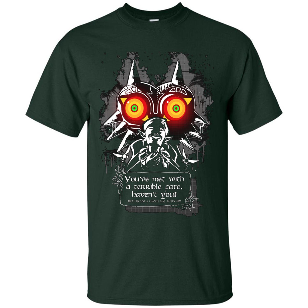 You've Met With A Terrible Fate, Haven't You T-shirt Forest Green