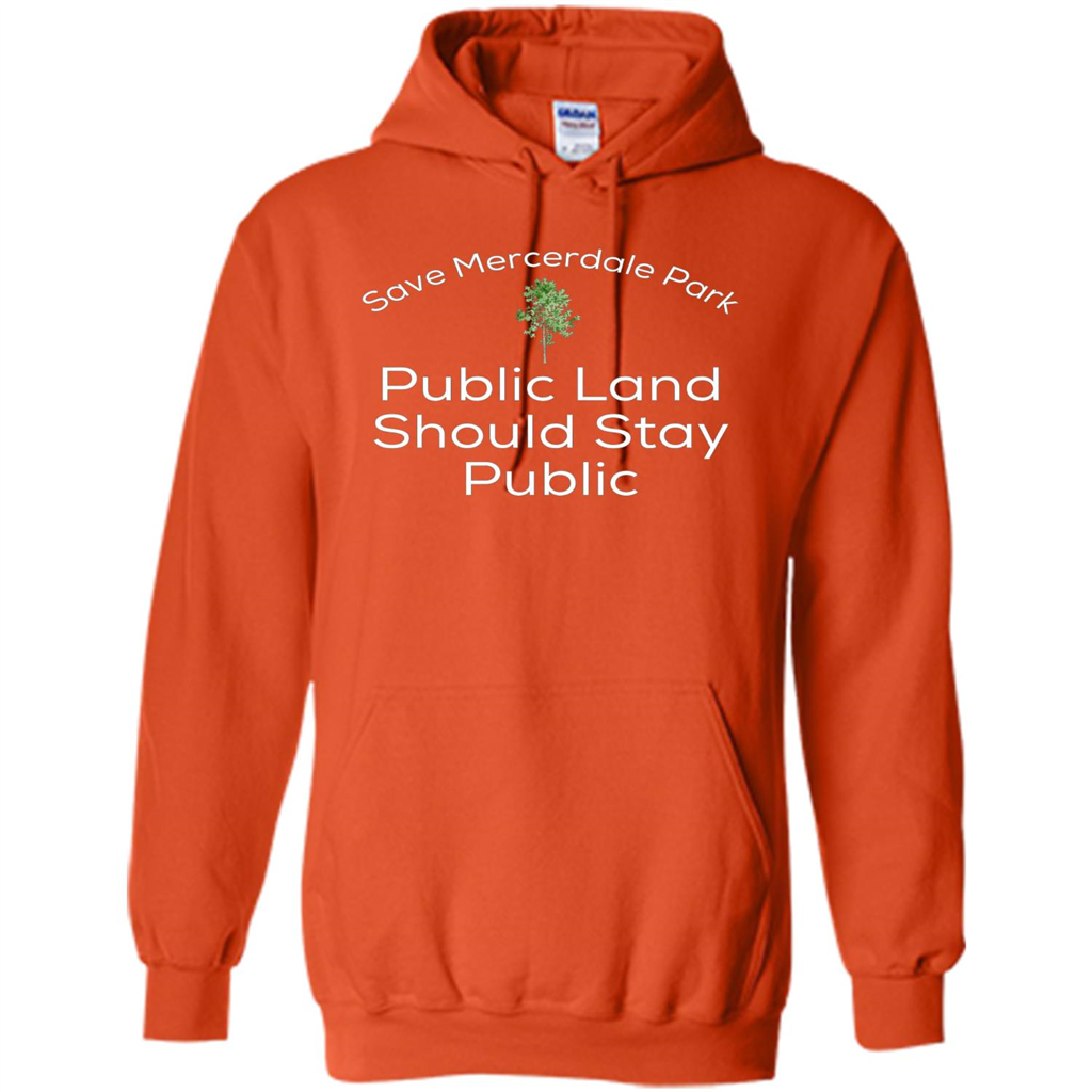 Save Mercerdale Park Public Land Should Stay Public T-shirt Orange