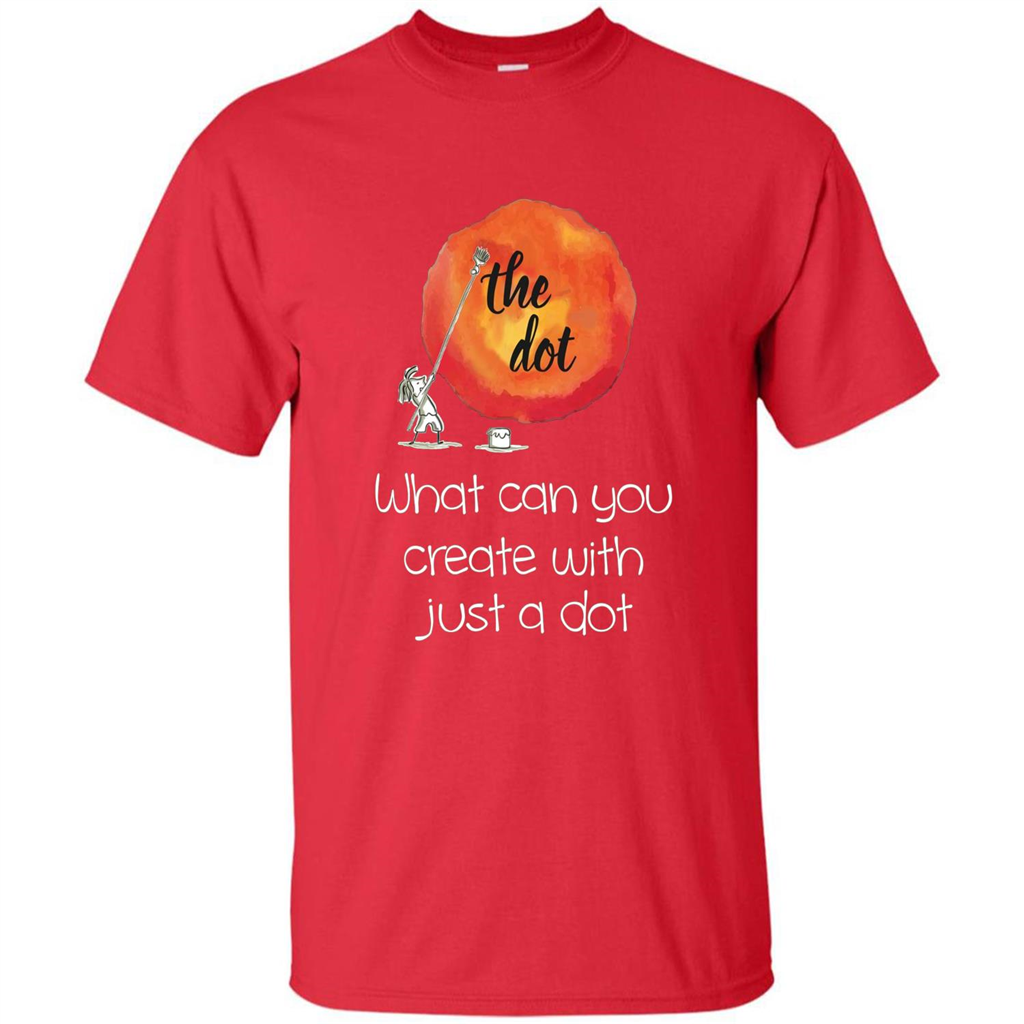 The Dot - What Can You Create With Just A Dot T-Shirt Red