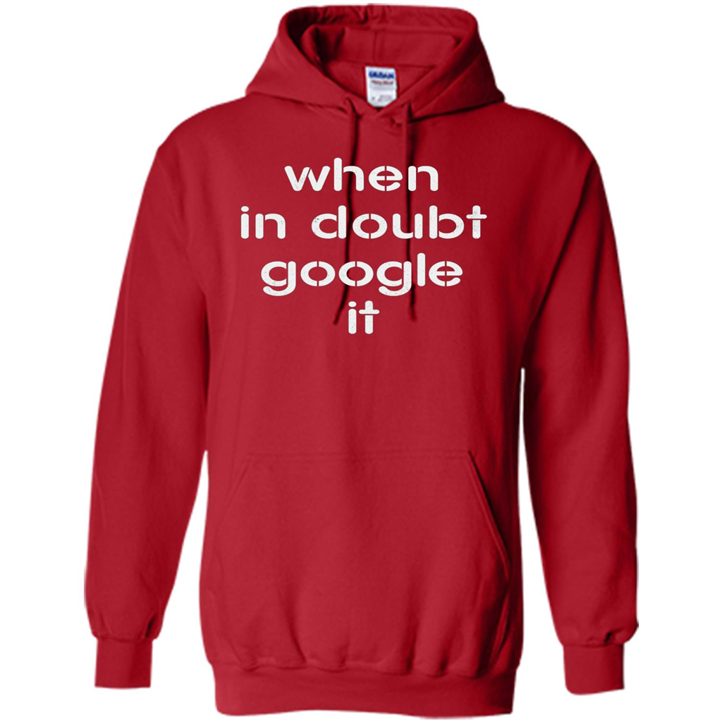 When In Doubt Google It T-shirt Red