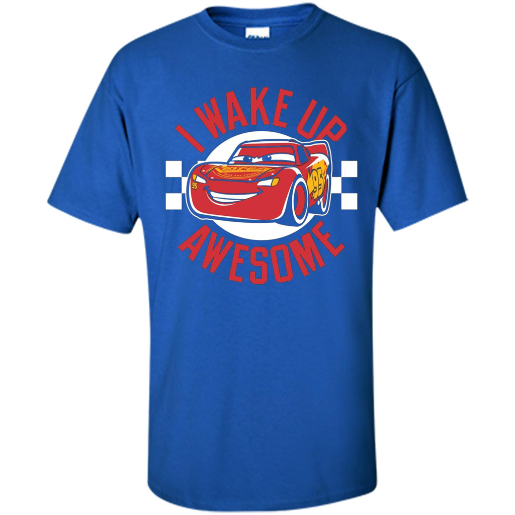 Love Car T-shirt I Wake Up Awesome Royal