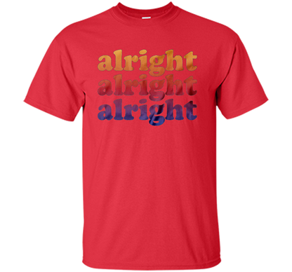 Alright Alright Alright T-shirt Red