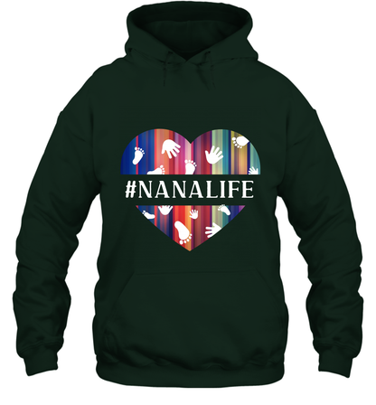 Hash Tag Nana Life Grandmom Shirt Hoodie Forest