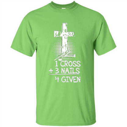 Christian T-shirt 1 Cross 3 Nails 4 Given T-shirt Lime