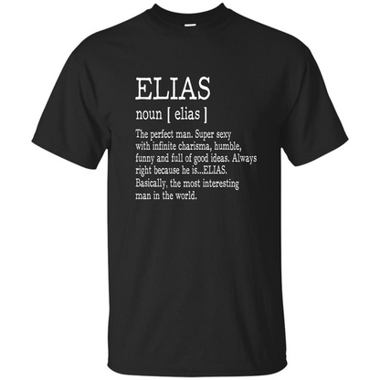 Funny Name Definition T-shirt First Name Elias Black