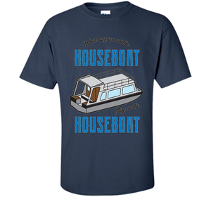 What Happens On The Houseboat Shirt | Lake Captain T-Shirt cool shirt