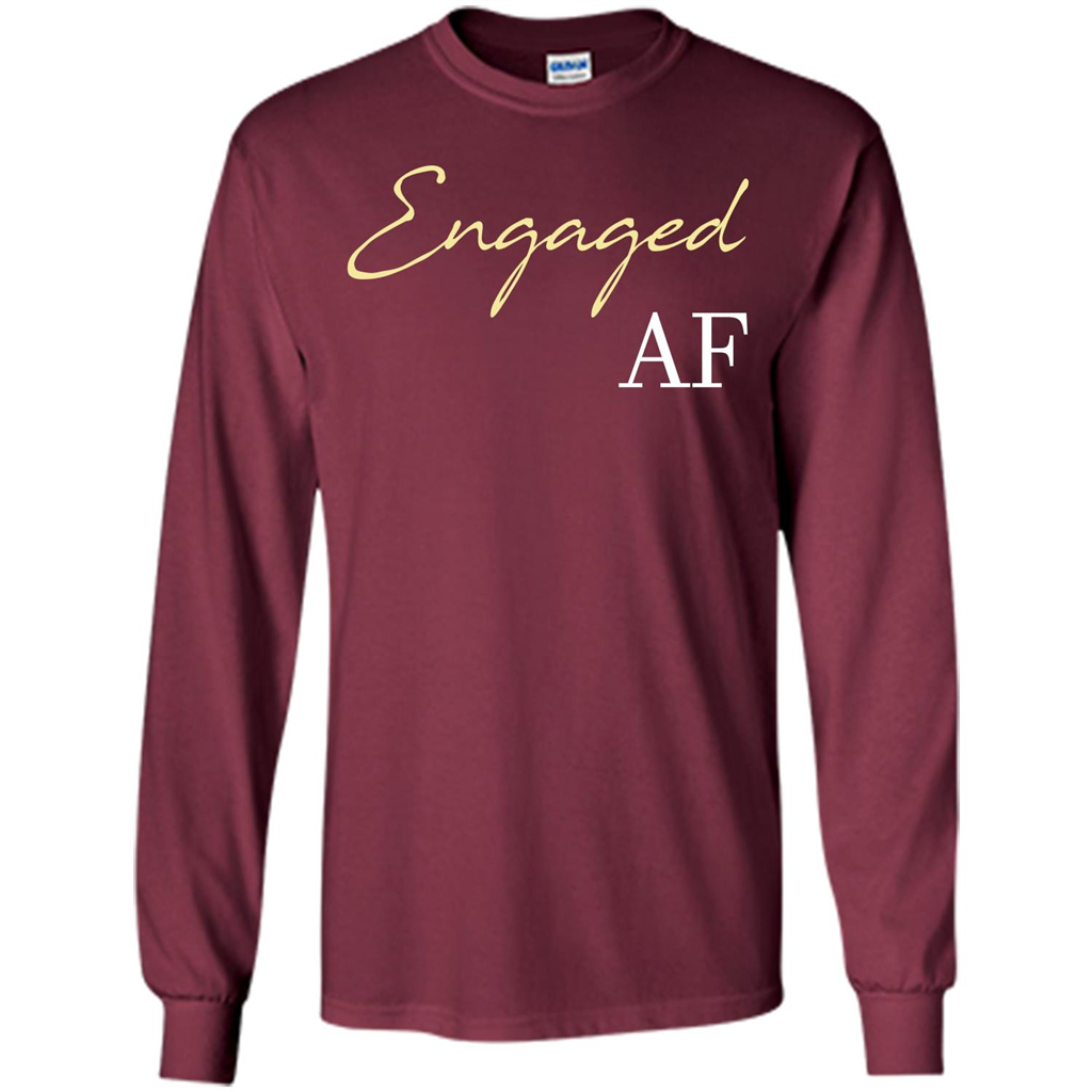 Engaged AF T-shirt Maroon