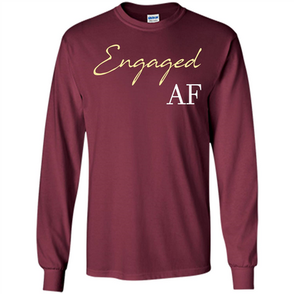 Engaged AF T-shirt Maroon