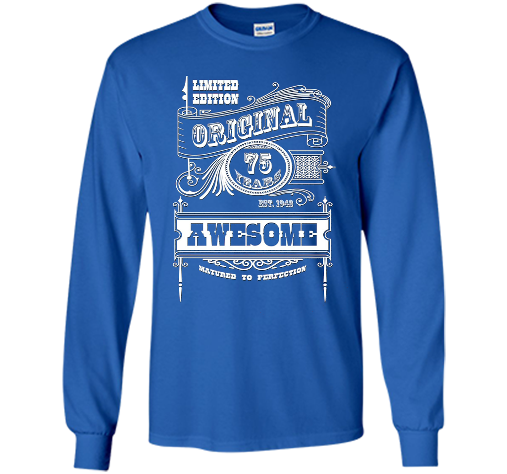 Best 75th Birthday Made in 1942 Awesome T-Shirt Gift Idea shirt Royal