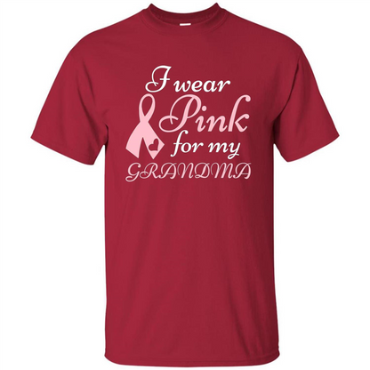 Breast Cancer T-Shirt I Wear Pink For My Grandma Cardinal