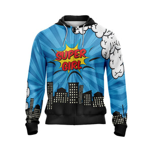 You Choose Who We Want To Be Super Girl Unisex Zip Up Hoodie