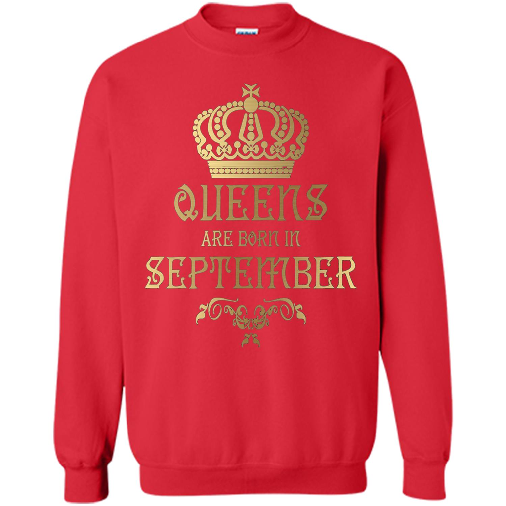 Queens Are Born In September T-shirt Birthday T-Shirt Red