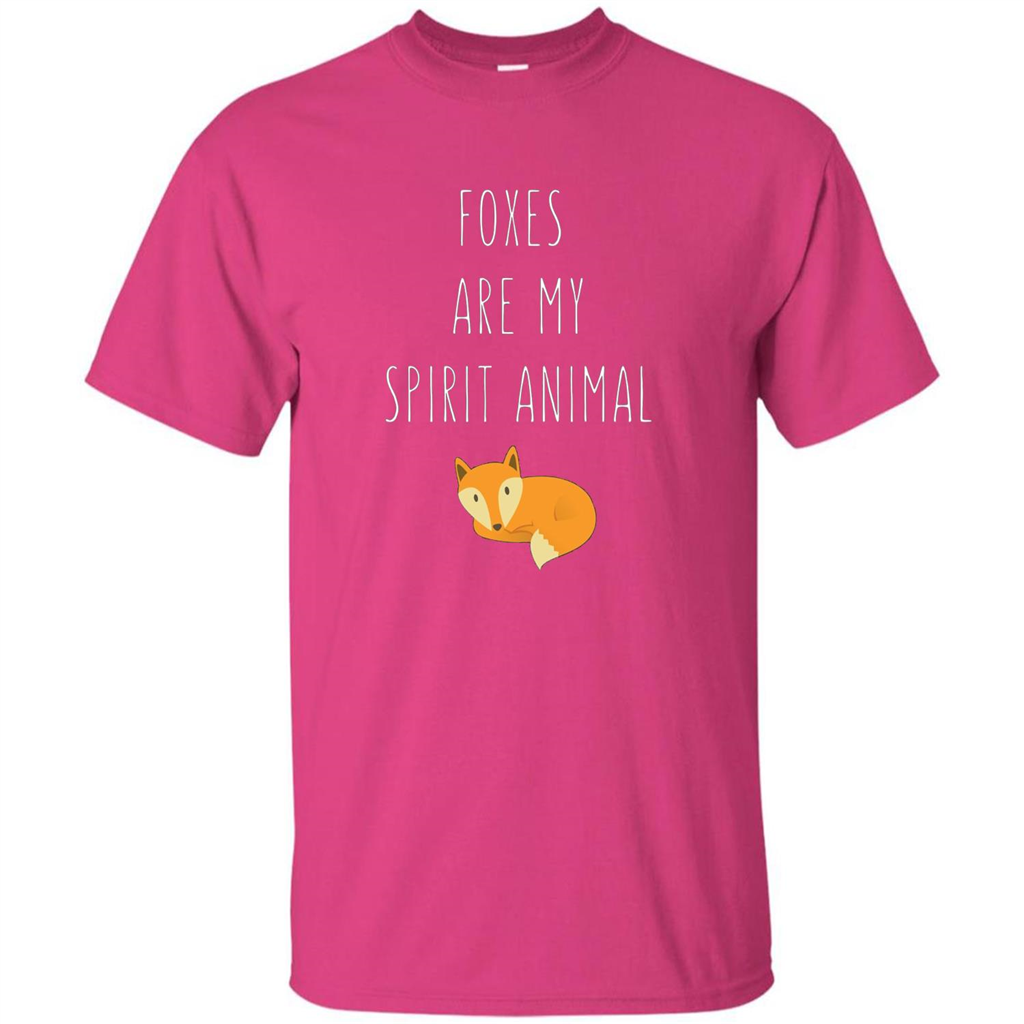 Foxes Are My Spirit Animal Fox T-Shirt Heliconia