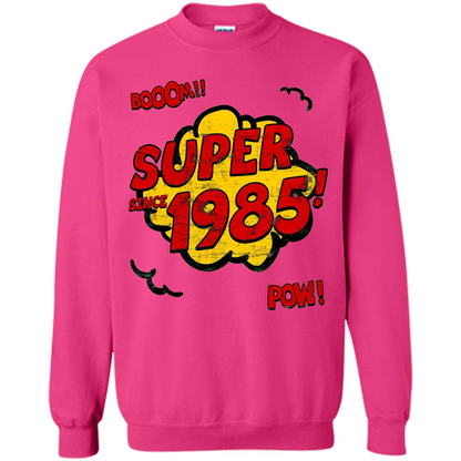 Birthday Gift T-shirt Super Since 1985 Heliconia