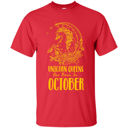 October Unicorn T-shirt Unicorn Queens Are Born In October Red