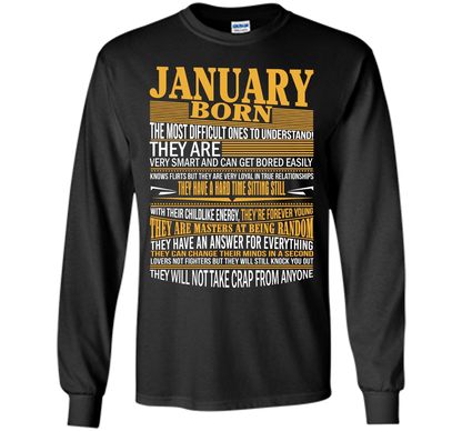 January Born The Most Difficult Ones To Understand T-shirt Black