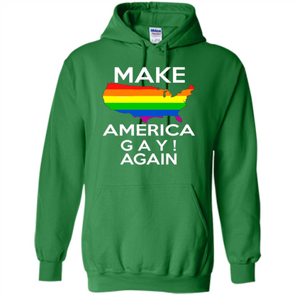 LGBT Pride T-shirt Make America Gay Again Tshirt Irish Green