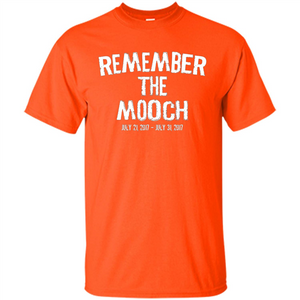 Funny A Political T Shirt Remember The Mooch T-shirt