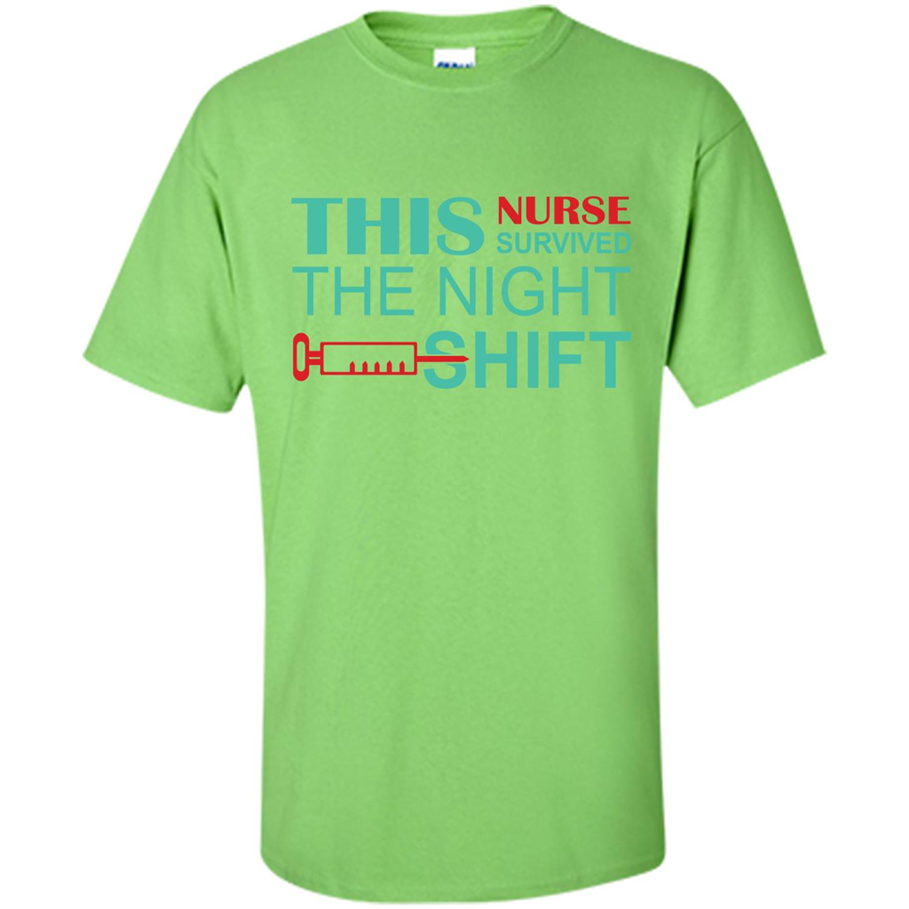Nurse T-shirt This Nurse Survived The Night Shift Lime