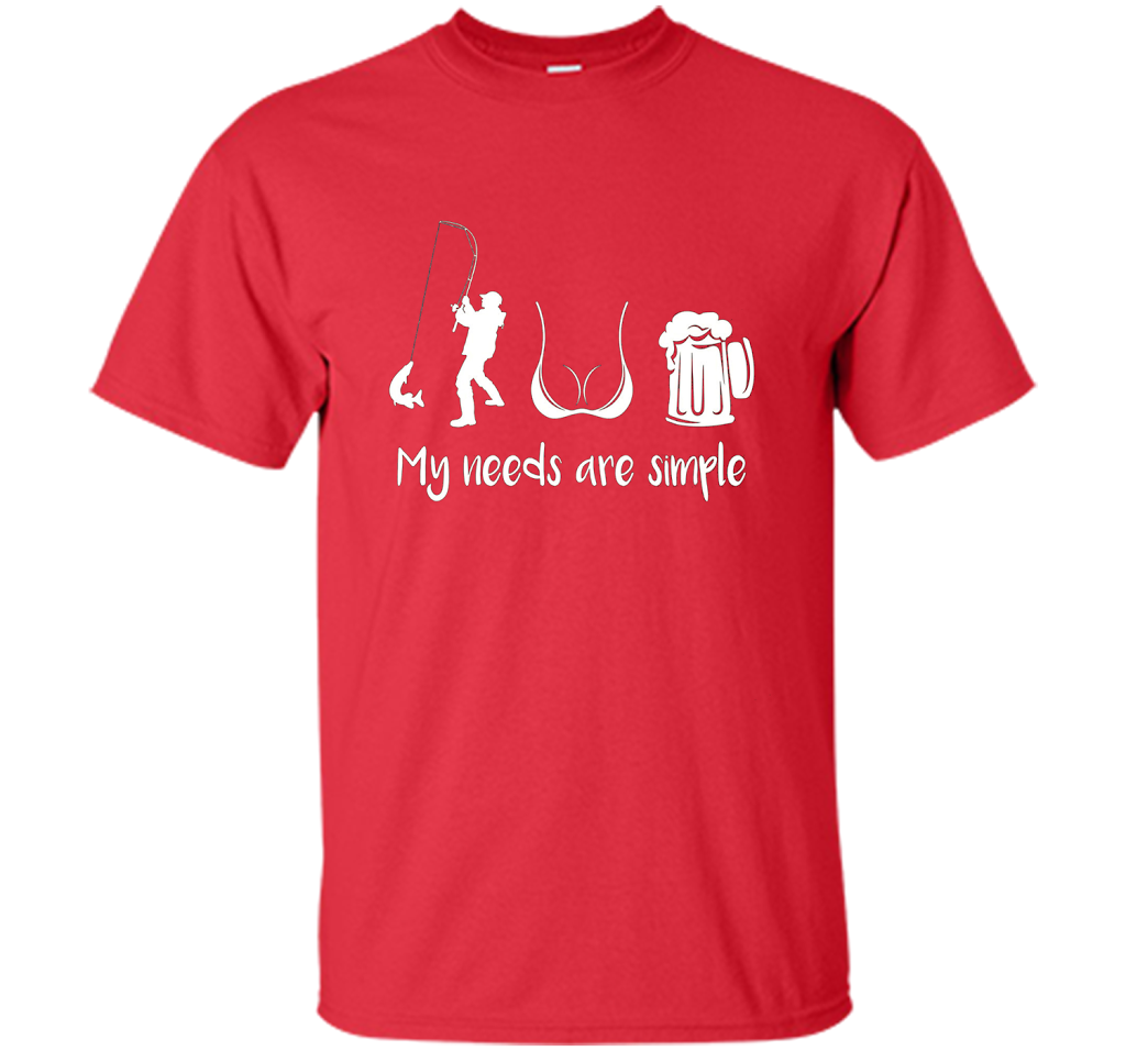 My Needs Are Simple T-shirt Red