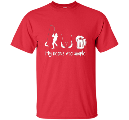 My Needs Are Simple T-shirt Red