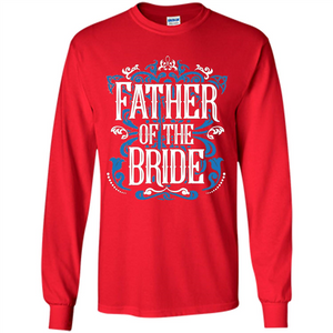 Father Of The Bride T-shirt