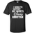 I Work To Support My Wife's Addiction Funny T-Shirt shirt