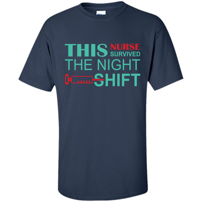 Nurse T-shirt This Nurse Survived The Night Shift Navy