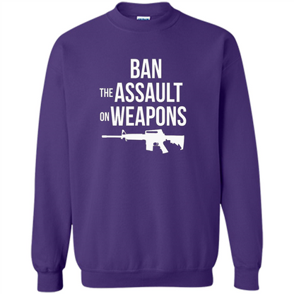 Ban The Assault On Weapons T-shirt
