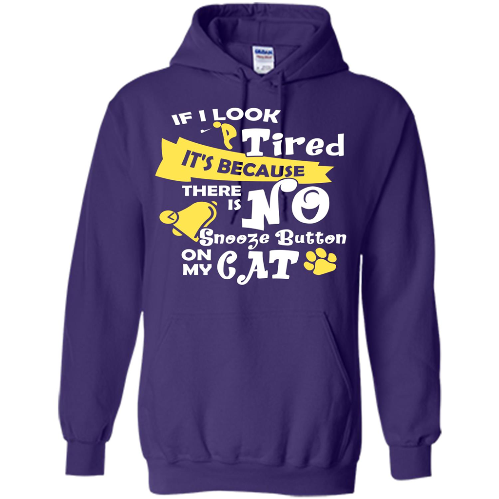 Cat T-shirt If I Look Tired