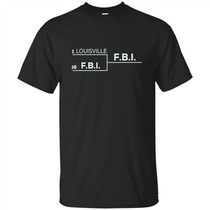 Louisville vs FBI Bracket T-shirt