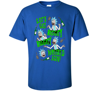 Rick &amp; Morty Riggity Riggity Wrecked shirt Royal